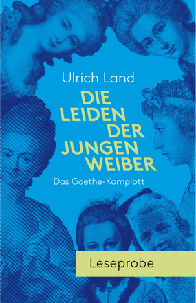 Eindrücke des historischen Romans "Die Leiden der jungen Weiber"